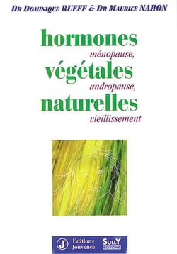 Les hormones végetales naturelles : ménopause, andropause, vieillissement
