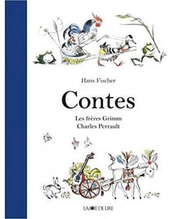Contes : les frères Grimm, Charles Perrault
