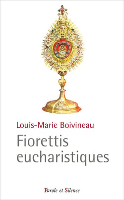 Fioretti et miracles eucharistiques