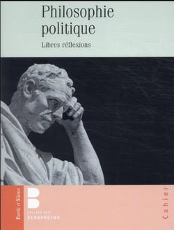 Philosophie politique : libres réflexions