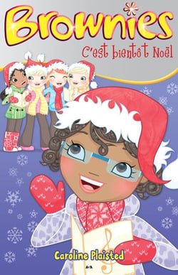 Brownies t.7 - c'est bientôt Noël
