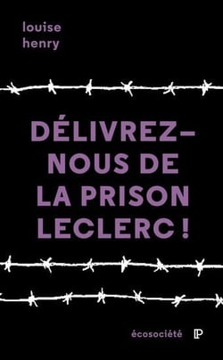 Délivrez-nous de la prison Leclerc