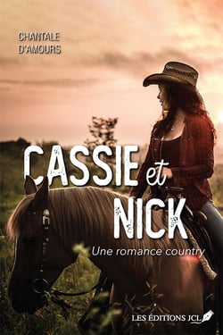 Une romance country Tome 2 : Cassie et Nick