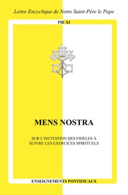 Mens nostra : sur l'incitation des fidèles à suivre les exercices spirituels