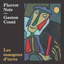 Les mangeurs de terre