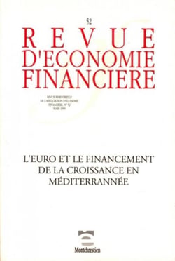 Revue d'économie financière : l'euro et le financement de la croissance en Méditerranée
