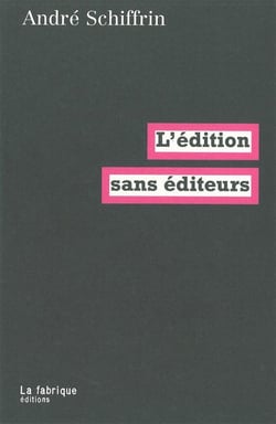 L' Édition sans éditeurs