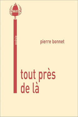 Tout près de là