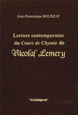 Lecture contemporaine du cours de chymie de Nicolas Lemery