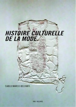 Histoire Culturelle De La Mode, économie, Culture Et Marketing