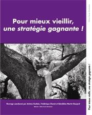 Pour mieux vieillir, une strategie gagnante ! (avec cd-rom)
