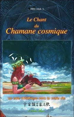 Le chant du chamane cosmique