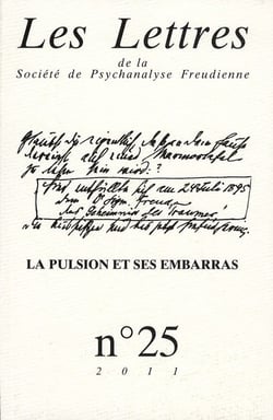 Les lettres de la Société de Psychanalyse Freudienne n.25 : la pulsion et ses embarras