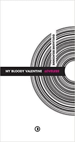 My Bloody Valentine Loveless