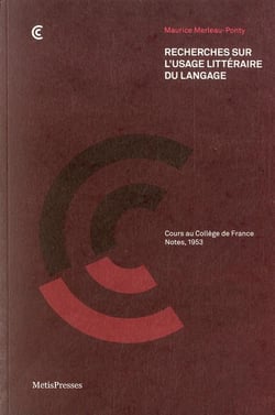 Recherches sur l'usage littéraire du langage