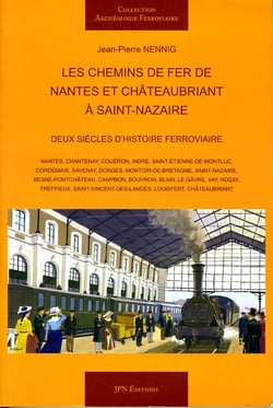 Le chemin de fer de nantes et chateaubriant a saint-nazaire