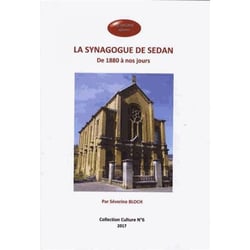 La synagogue de sedan : de 1880 à nos jours