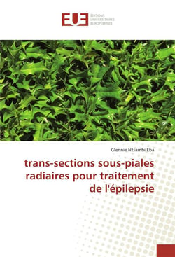 Trans-sections sous-piales radiaires pour traitement de l'epilepsie