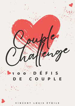 Couple Challenge : 100 Défis pour Renforcer Votre Lien, Créer des Souvenirs avec le Manuel d'Amour Inclus!