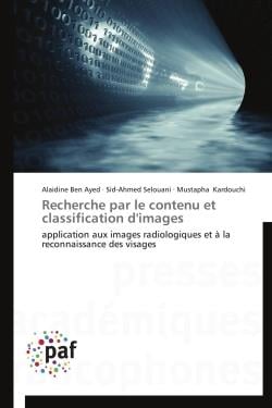 Recherche par le contenu et classification d'images - application aux images radiologiques et à la reconnaissance des visages