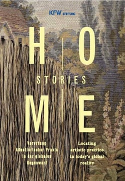 Homestories - locating artistic practice in today's global reality