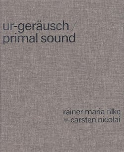 Ur-geräusch - primal sound