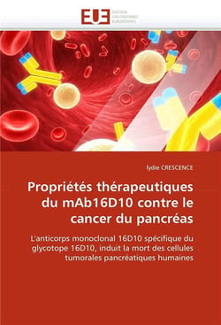 Proprietes therapeutiques du mab16d10 contre le cancer du pancreas
