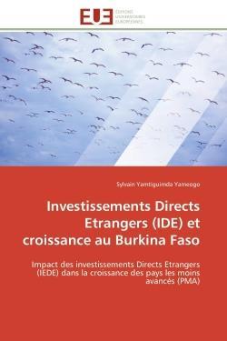 Investissements directs etrangers (ide) et croissance au burkina faso - impact des investissements d