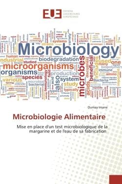 Microbiologie Alimentaire : Mise en place d'un test microbiologique de la margarine et de l'eau de sa fabrication