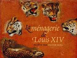 La ménagerie de Louis XIV peinte par Pieter Boel