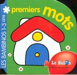 Bambinos 1-3 ans - premiers mots