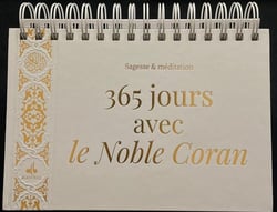 365 jours avec le Coran : Sagesse & méditation