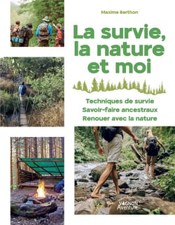 La survie, la nature et moi