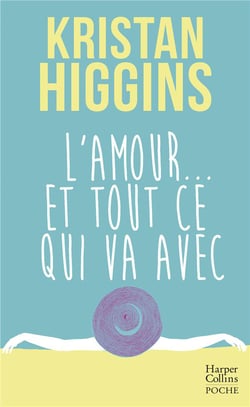 L'amour et tout ce qui va avec