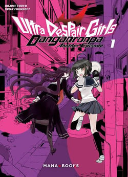 Danganronpa : ultra despair girls Tome 1