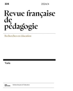 REVUE FRANCAISE DE PEDAGOGIE, NO 225/2024. VARIA