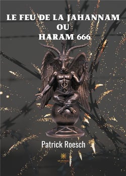 Le feu de la jahannam ou haram 666