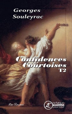 Confidences courtoises Tome 2