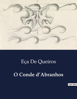 O Conde d'Abranhos : A Influência de Sa de Miranda na Literatura Portuguesa do Século XVI