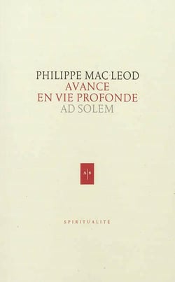 Avance en vie profonde