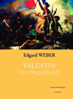 Valentin le conquérant