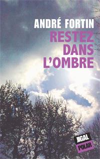 Restez dans l'ombre