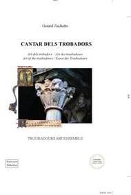 Cantar dels trobadors : chansons des troubadours en occitan medieval traduit  en francais
