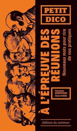 Petit dico à l'épreuve des réunions