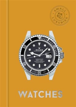 Small Luxuries : Watches