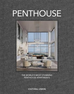 Penthouse  : The world's most stunning penthouse apartments