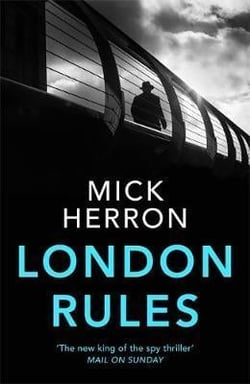 LONDON RULES - JACKSON LAMB THRILLER