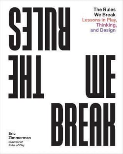 The rules we break
