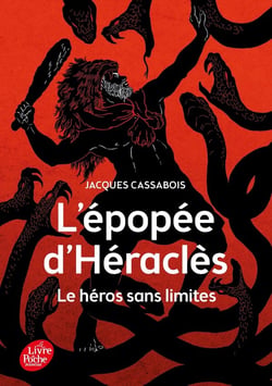 L'Épopée d'Héraclès - Le héros sans limites