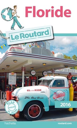 Guide du routard - floride (édition 2016)
